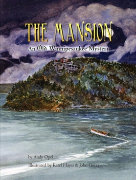 Hardcover The Mansion: An Old Winnipesaukee Mystery Book