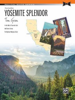 Paperback Yosemite Splendor: Sheet (Recital Suite Series) Book