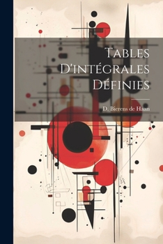 Paperback Tables D'intégrales Définies Book