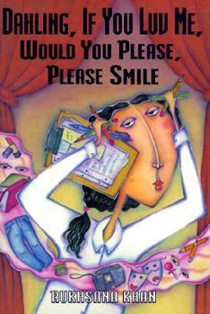 Paperback Dahling, If You Luv Me, Would You Please, Please Smile Book