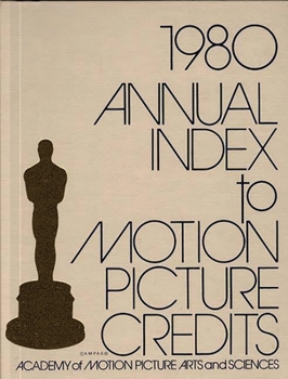 Hardcover Annual Index to Motion Picture Credits 1980 Book