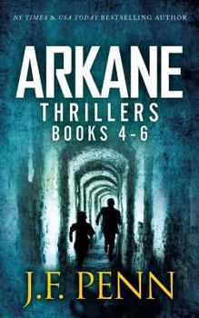 ARKANE Thrillers Books 4 -6: One Day in Budapest, Day of the Vikings, Gates of Hell - Book  of the ARKANE