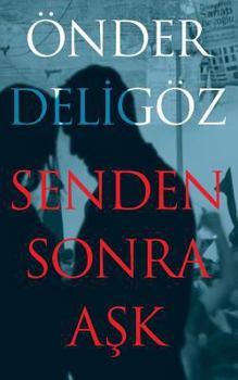 Paperback Senden Sonra Ask [Turkish] Book