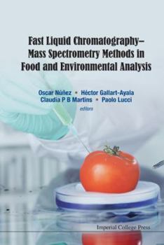 Hardcover Fast Liquid Chromatography-Mass Spectrometry Meth Food .. Book