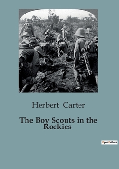 Paperback The Boy Scouts in the Rockies Book