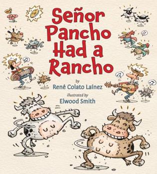 Hardcover Senor Pancho Had a Rancho Book