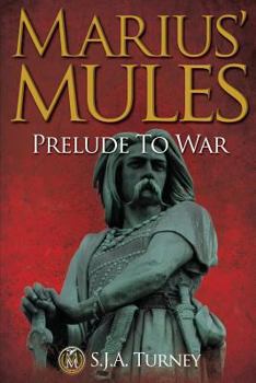 Paperback Marius' Mules: Prelude to War Book