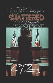 Shattered Verdict: A Jessica Carter Psychological Thriller