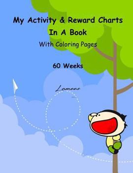 Paperback My Activity & Reward Charts In A Book With Coloring Pages (60 Weeks) Book