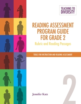 Loose Leaf Reading Assessment Program Guide for Grade 2: Rubric and Reading Passages Book