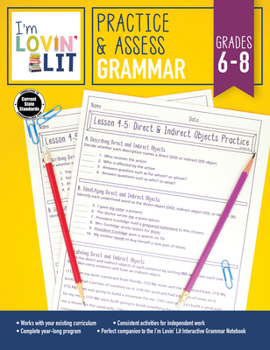 Paperback I'm Lovin' Lit Practice & Assess: Grammar, Grades 6 - 8 Book
