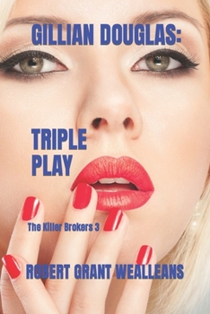 Paperback Gillian Douglas: Triple Play: The Killer Brokers 3 Book