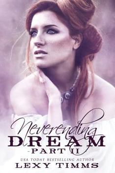 Neverending Dream - Part 2: Taboo Bad Girl Romance - Book #2 of the Neverending Dream