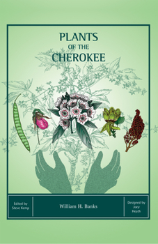 Paperback Plants of the Cherokee Book