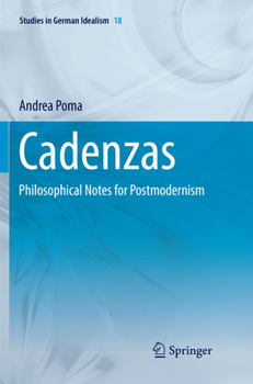 Paperback Cadenzas: Philosophical Notes for Postmodernism Book