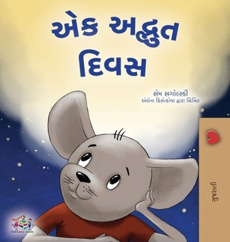 Hardcover A Wonderful Day (Gujarati Book for Children) [Gujarati] [Large Print] Book