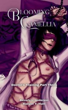 Hardcover Blooming Camellia: Doctor's Training Part Three Book