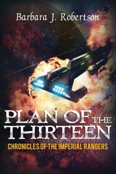 Paperback Chronicles of the Imperial Rangers: Plan of the Thirteen Book