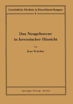 Paperback Das Neugeborene in Forensischer Hinsicht [German] Book