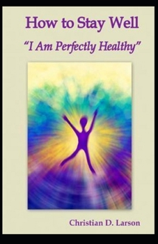 Paperback How to Stay Well( illustrated edition) Book
