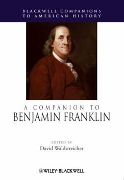 Hardcover A Companion to Benjamin Franklin Book