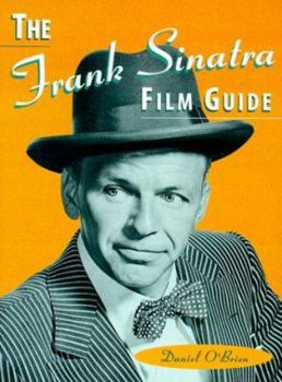 Paperback The Frank Sinatra Film Guide Book