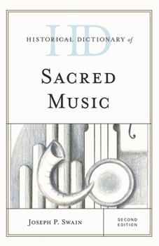 Hardcover Historical Dictionary of Sacred Music Book