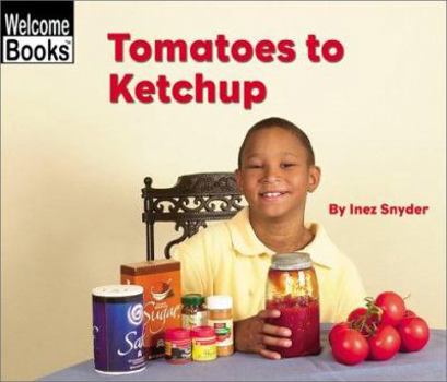 Paperback Tomatoes to Ketchup Book
