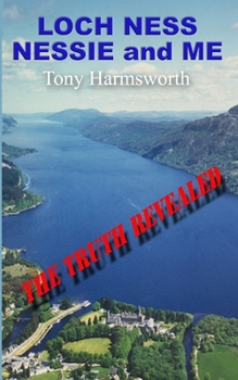 Paperback Loch Ness, Nessie and Me Book