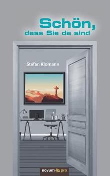 Paperback Schön, dass Sie da sind [German] Book