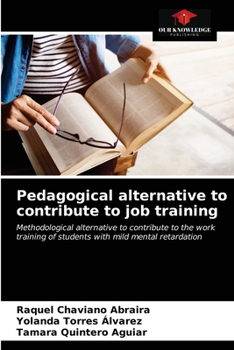 Paperback Pedagogical alternative to contribute to job training Book