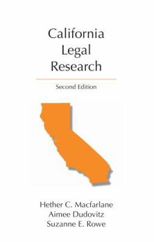 Paperback California Legal Research (Legal Research Series) Book