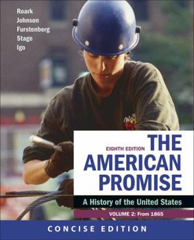 Paperback The American Promise: A Concise History, Volume 2 Book
