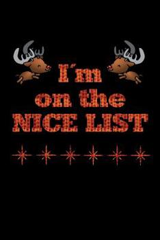 Paperback I?m on the NICE LIST: checkered paper with 120 pages - 6x9 inch - colouring book, sketchpad, diary, notebook, exercise book and much more. - Book