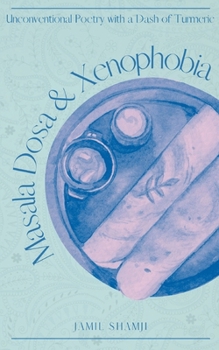 Paperback Masala Dosa & Xenophobia Book