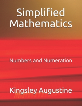 Paperback Simplified Mathematics: Numbers and Numeration Book