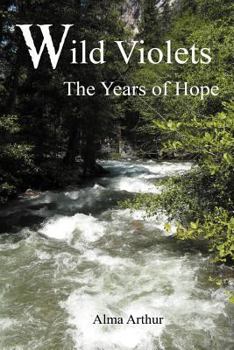 Paperback Wild Violets: The Years of Hope Book