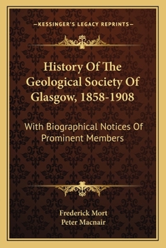 History of the Geological Society of Glasgow, 1858-1908