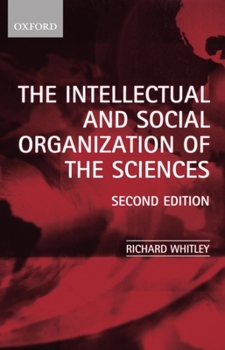 Paperback The Intellectual and Social Organization of the Sciences Book