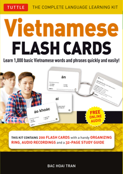 Cards Vietnamese Flash Cards Kit: The Complete Language Learning Kit (200 Hole Punched Cards, Online Audio Recordings, 32-Page Study Guide) Book