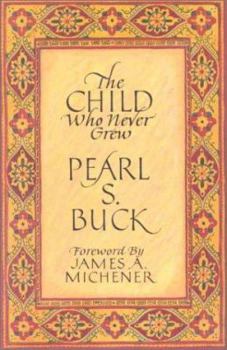 Paperback The Child Who Never Grew Book