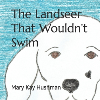Paperback The Landseer That Wouldn't Swim Book