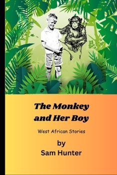 Paperback The Monkey and Her Boy Book