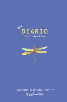 Paperback Diario del escritor (mini): Ejercicios de escritura creativa para j?venes escritores. [Spanish] Book