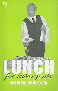 Paperback Lunch for Insurgents Book