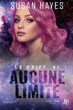 Aucune limite (French Edition)