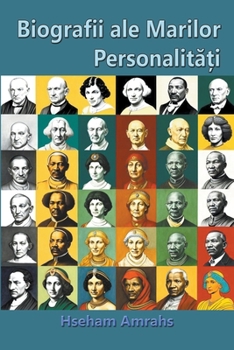 Biografii ale Marilor Personalități