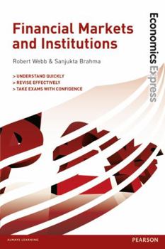 Paperback Economics Express: Financial Markets and Institutions Book