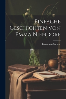 Paperback Einfache Geschichten von Emma Niendorf [German] Book