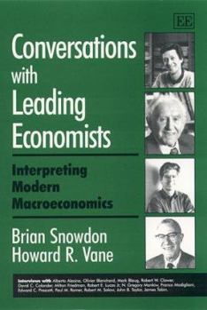 Paperback Conversations with Leading Economists: Interpreting Modern Macroeconomics Book